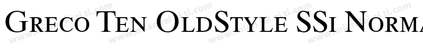 Greco Ten OldStyle SSi Normal字体转换